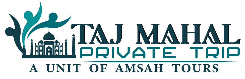 Taj Mahal Private Trip